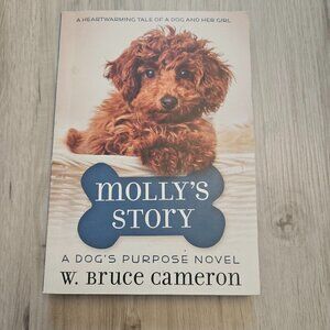 Molly's Story Paperback - by W. Bruce Cameron